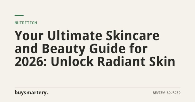 Your Ultimate Skincare and Beauty Guide for 2026: Unlock Radiant Skin